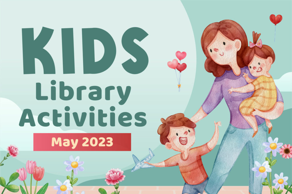 Children's Library Activities - May 2023