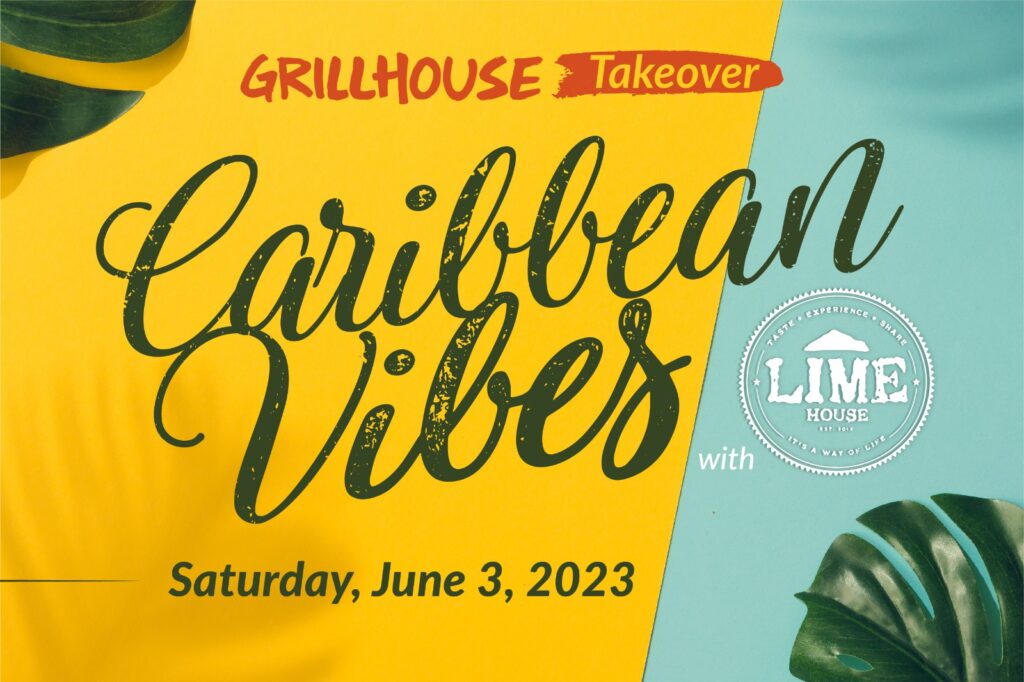 Grillhouse Takeover: Caribbean Vibes with Lime House banner
