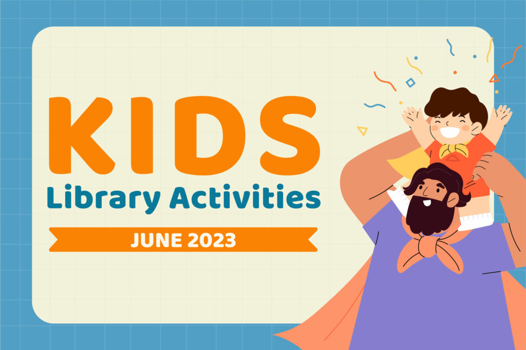Kids Library Activities - June 2023